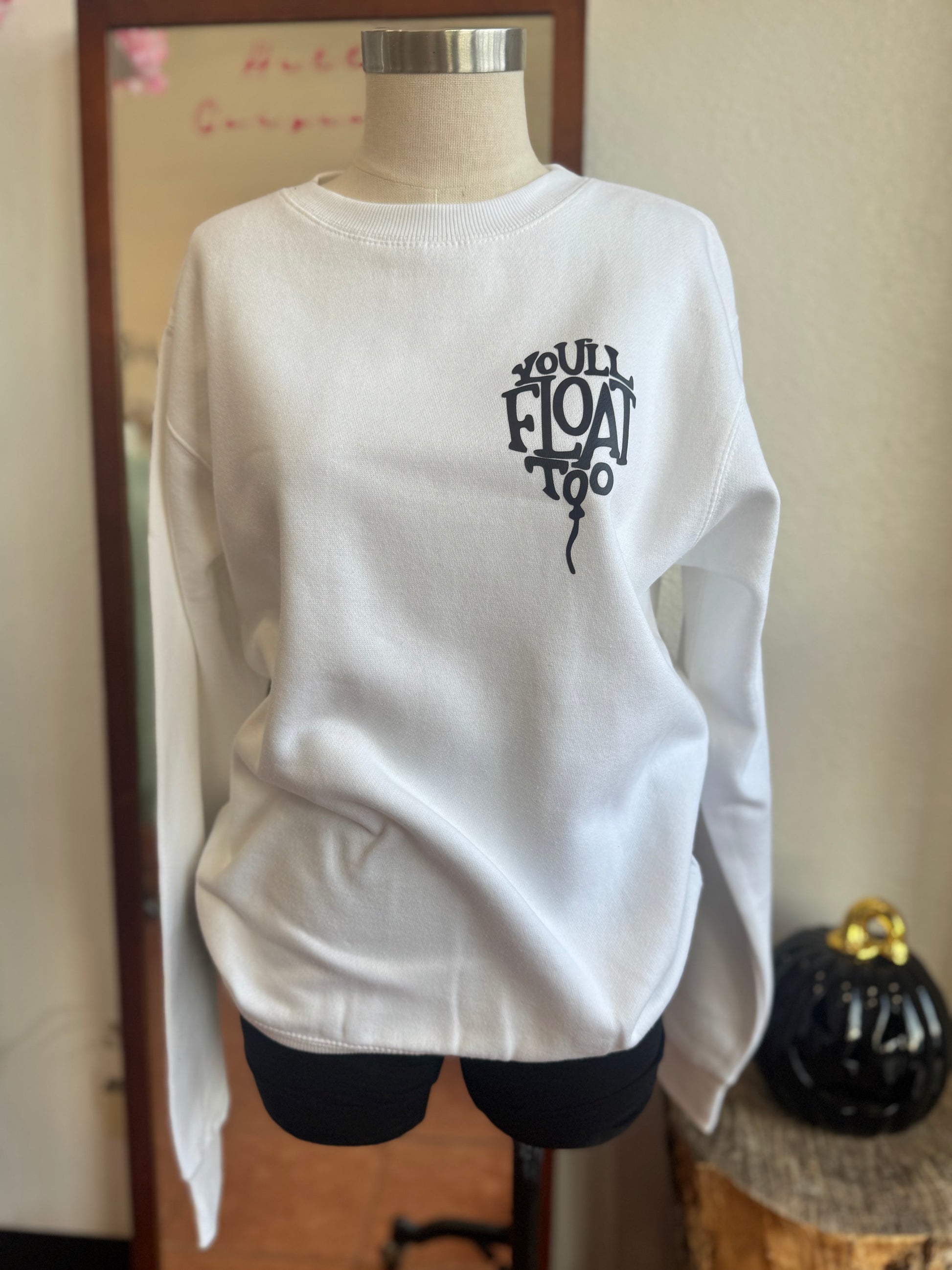 You’ll Float Too Crewneck