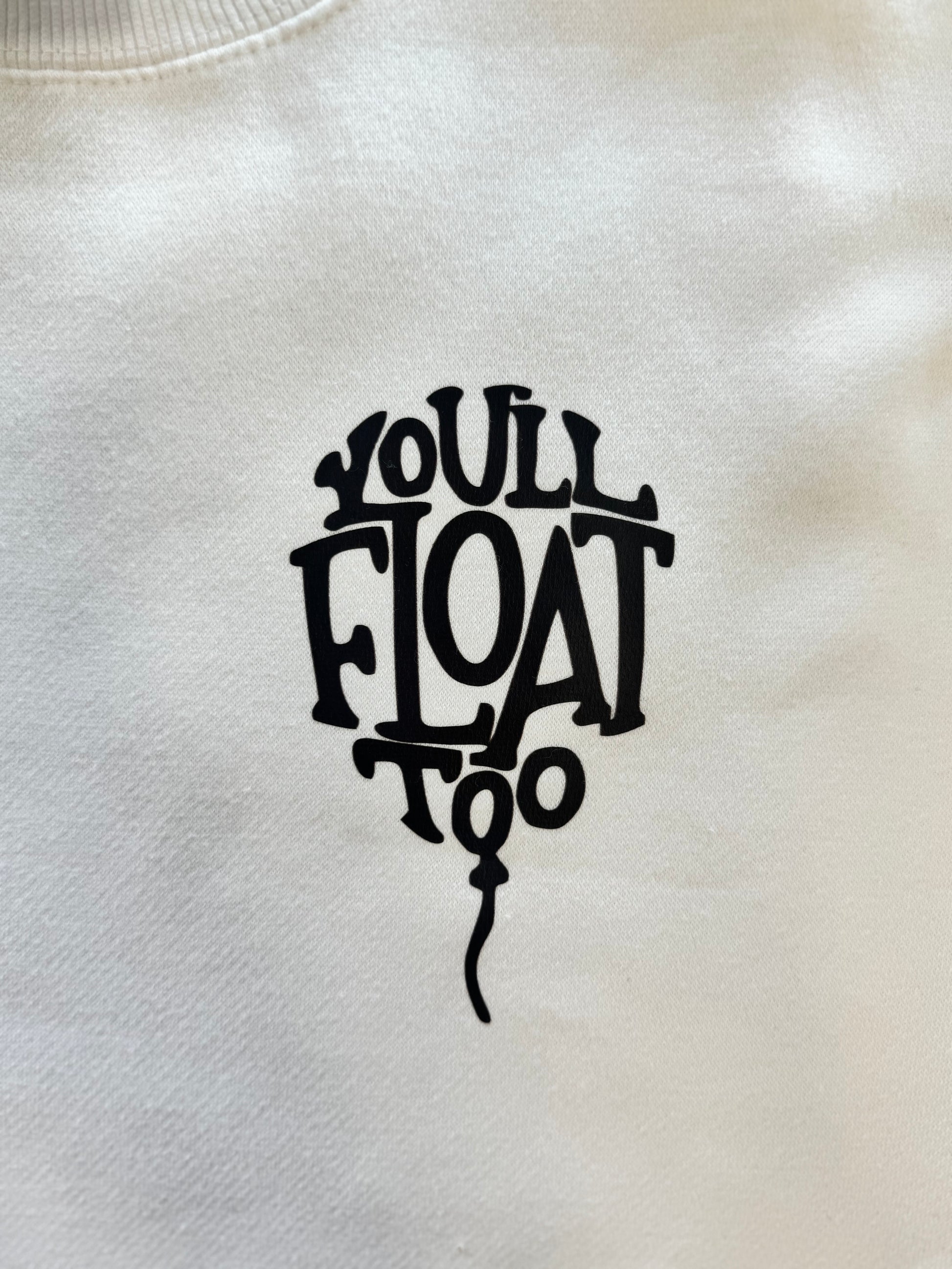 You’ll Float Too Crewneck