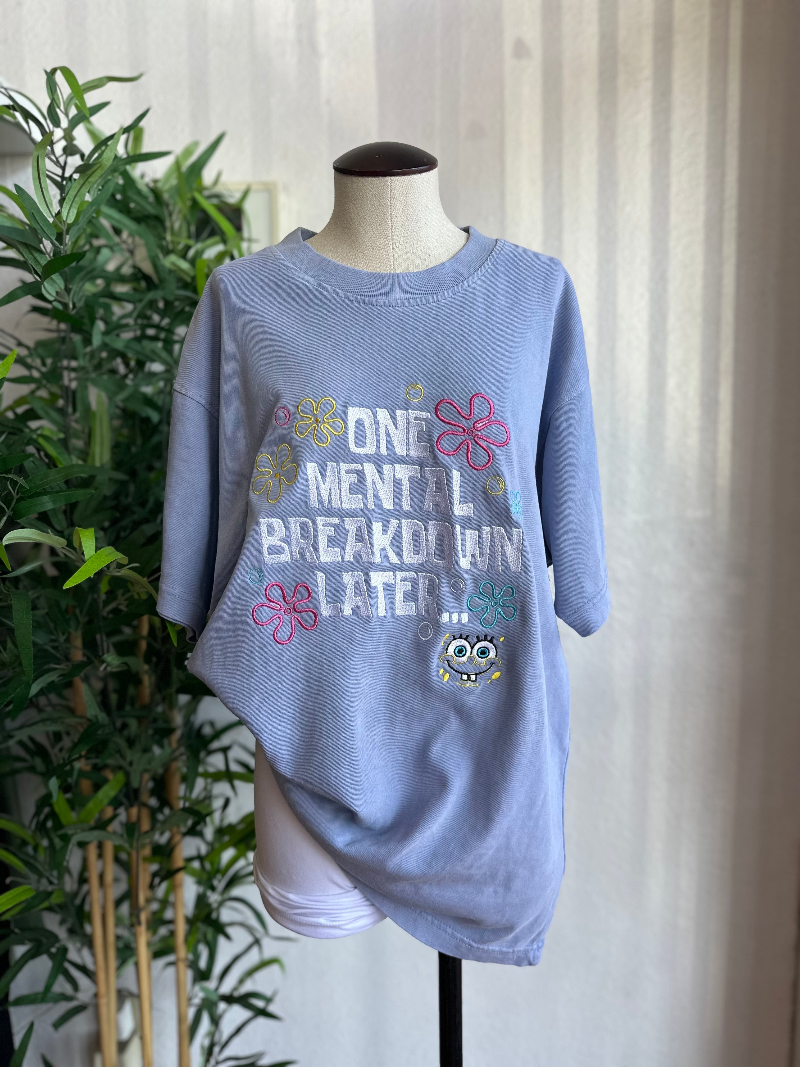 Mental Breakdown Tee